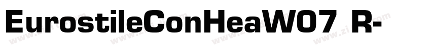 EurostileConHeaW07 R字体转换